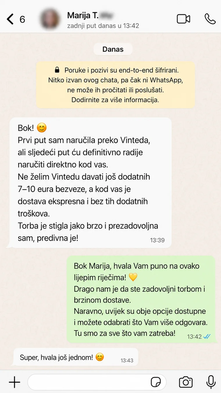 Recenzija, Marija T.: „Prvi put sam naručila preko Vinteda, ali sljedeći put ću definitivno radije naručiti direktno kod vas. Ne želim Vintedu davati dodatnih 7–10 eura kad je dostava ekspresna i bez tih dodatnih troškova. Torba je stigla jako brzo i prezadovoljna sam, predivna je.”